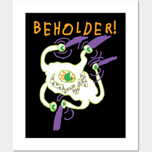 BEHOLDER! GGOGP Posters and Art